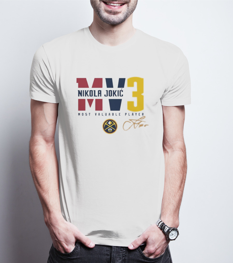 Nikola Jokic MV3 Most Valuable Player Denver Nuggets Signature T-Shirt