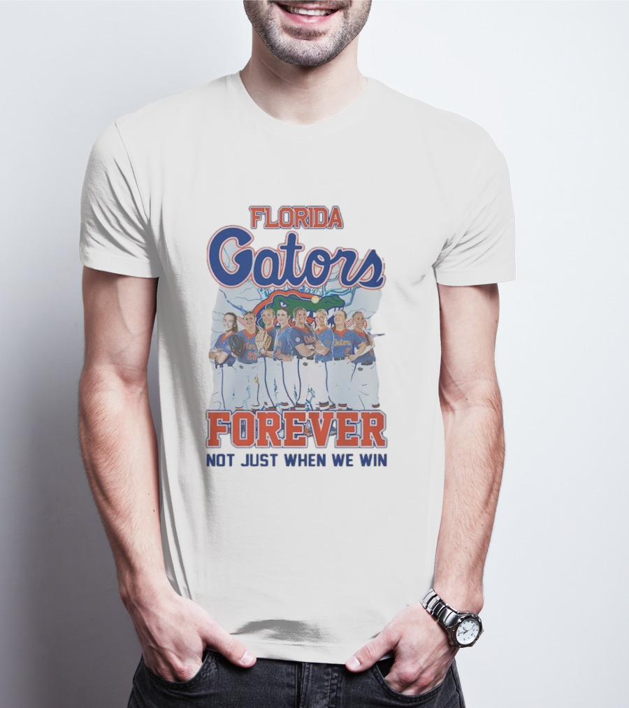 Florida Gators Softball Forever Not Just When We Win T-Shirt