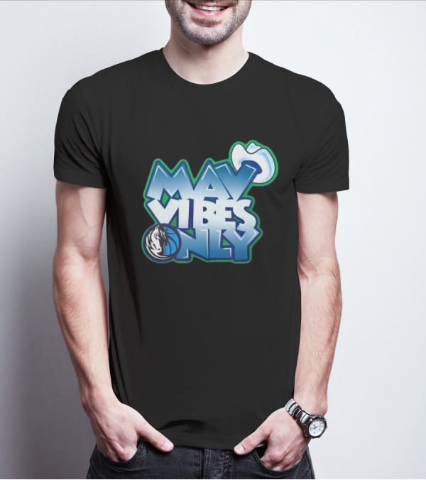 Mav Vibes Only Dallas Mavericks Basketball Logo Cowboy Hat T-Shirt