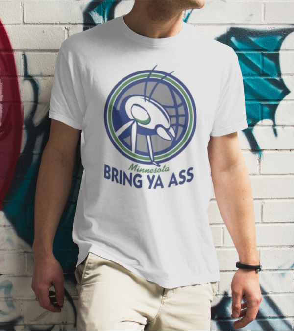 Minnesota Bring Ya Ass T-Shirt