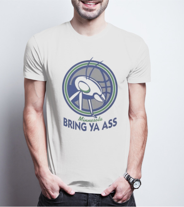 Minnesota Bring Ya Ass T-Shirt
