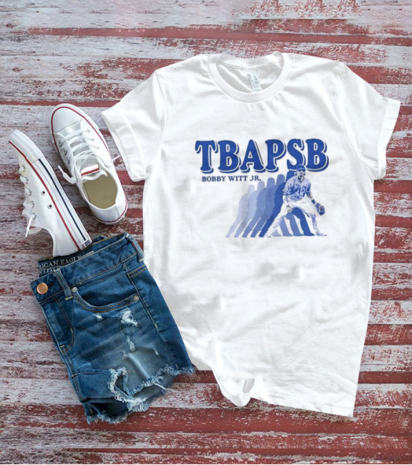 TBAPSB Bobby Witt Jr The Boys Are Playin’ Some Ball T-Shirt