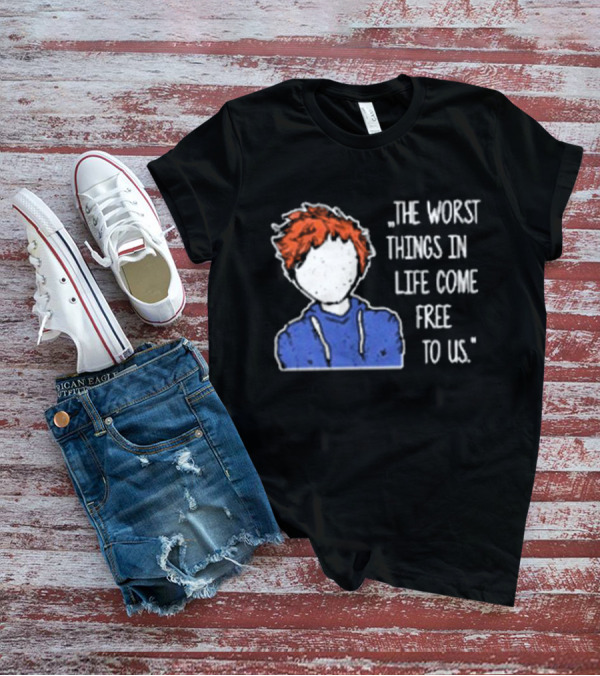 Ed Sheeran The Worst Things In Life Come Free To Us Sketch T-Shirt