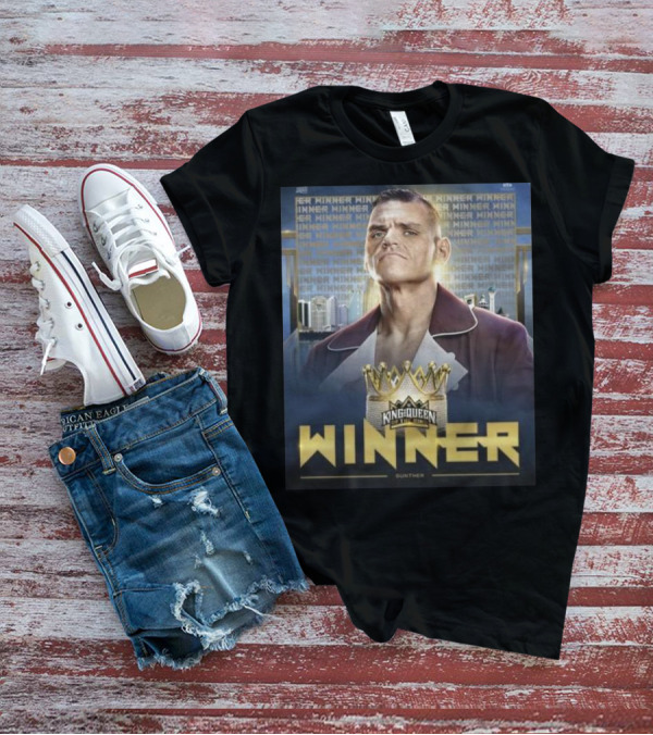 Gunther WWE King And Queen Of The Ring Winner Crown Champion T-Shirt