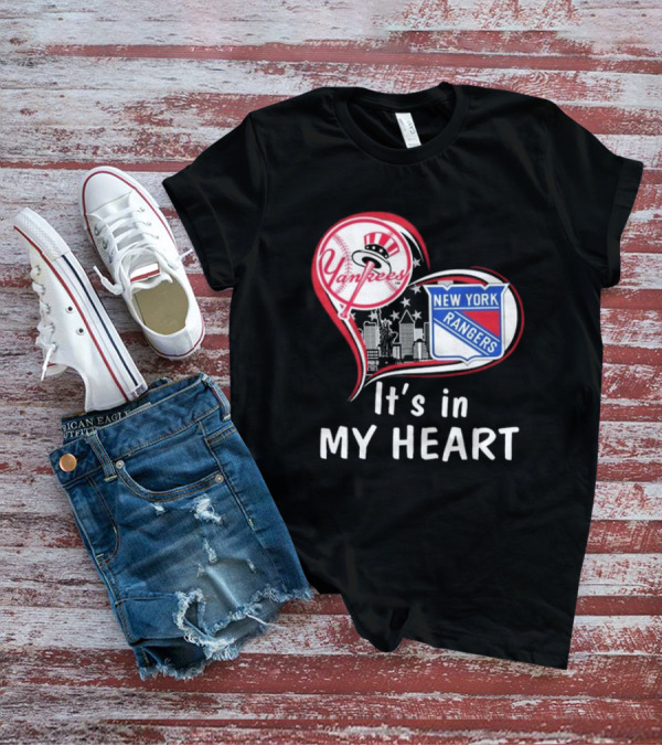 New York Yankees New York Rangers It’s In My Heart Skyline T-Shirt
