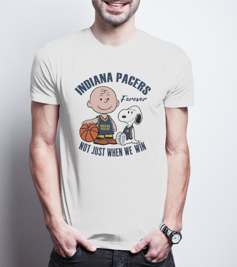 Snoopy Charlie Brown Indiana Pacers Forever Not Just When We Win T-Shirt