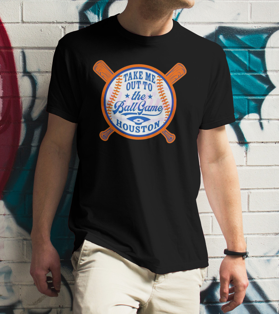 Take Me Out To The Ball Game Houston Astros T-Shirt