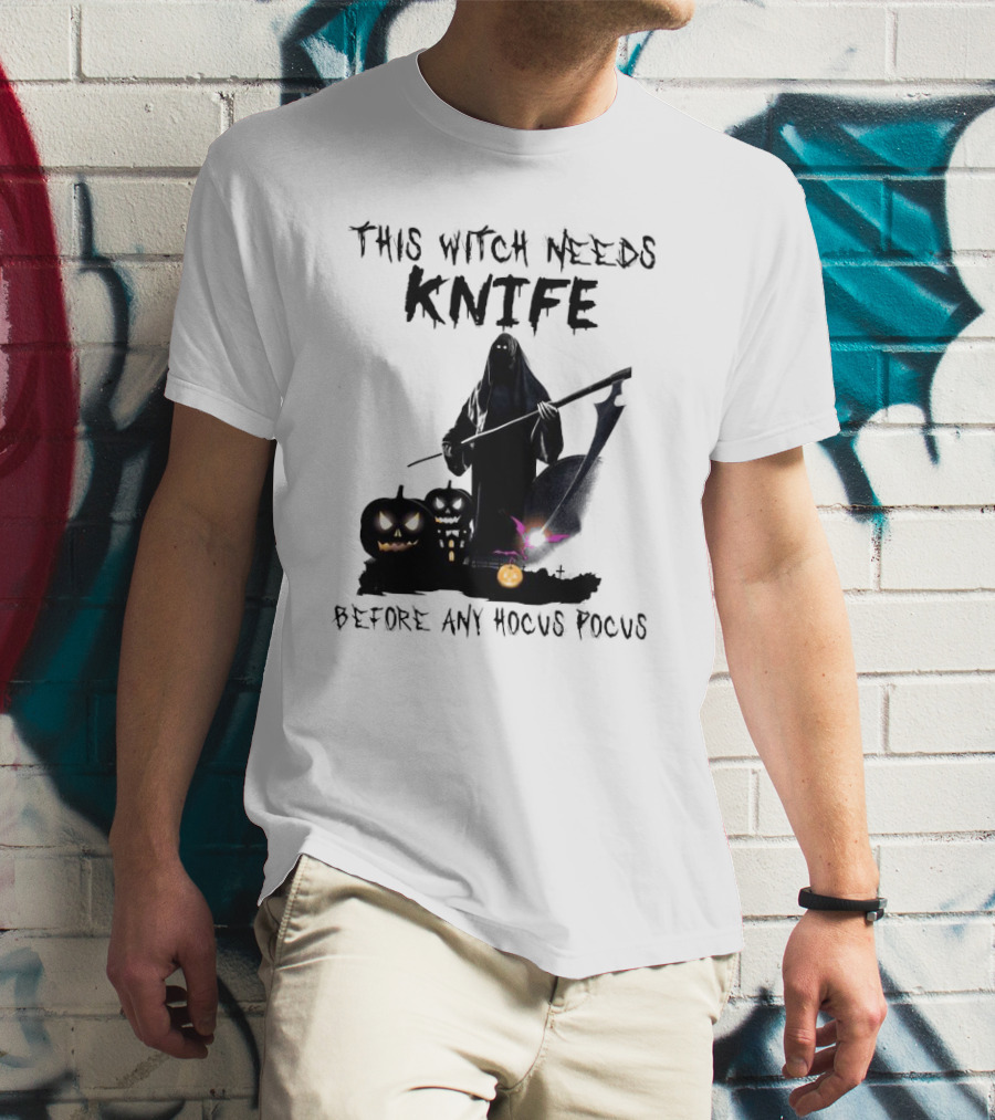 This Witch Needs Knife Before Any Hocus Pocus Halloween Pumpkins Dark Scene T-Shirt