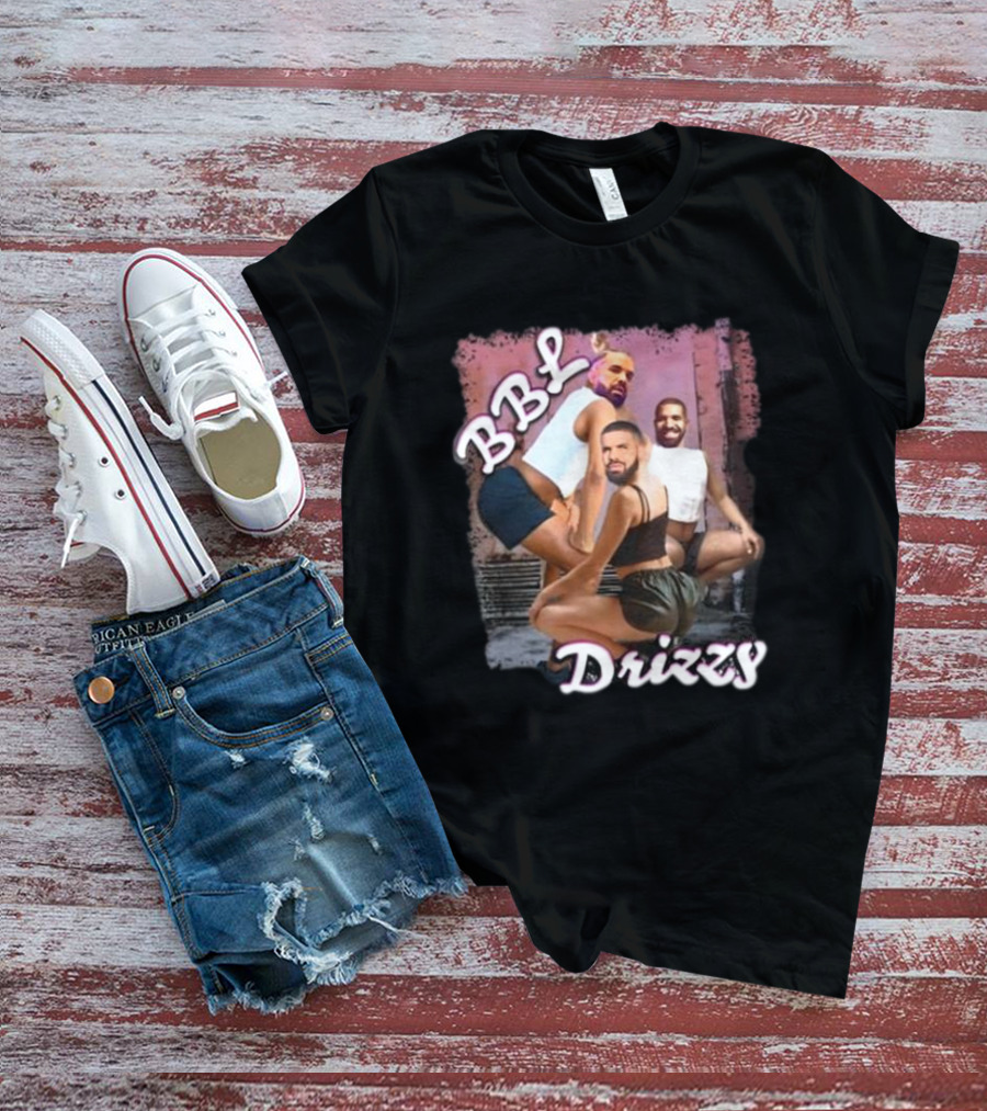 BBL Drizzy The Irony Closet Drake Grunge T-Shirt