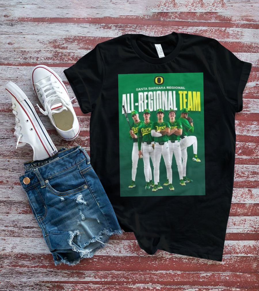 Santa Barbara Regional All-Regional Team Oregon Ducks Baseball T-Shirt