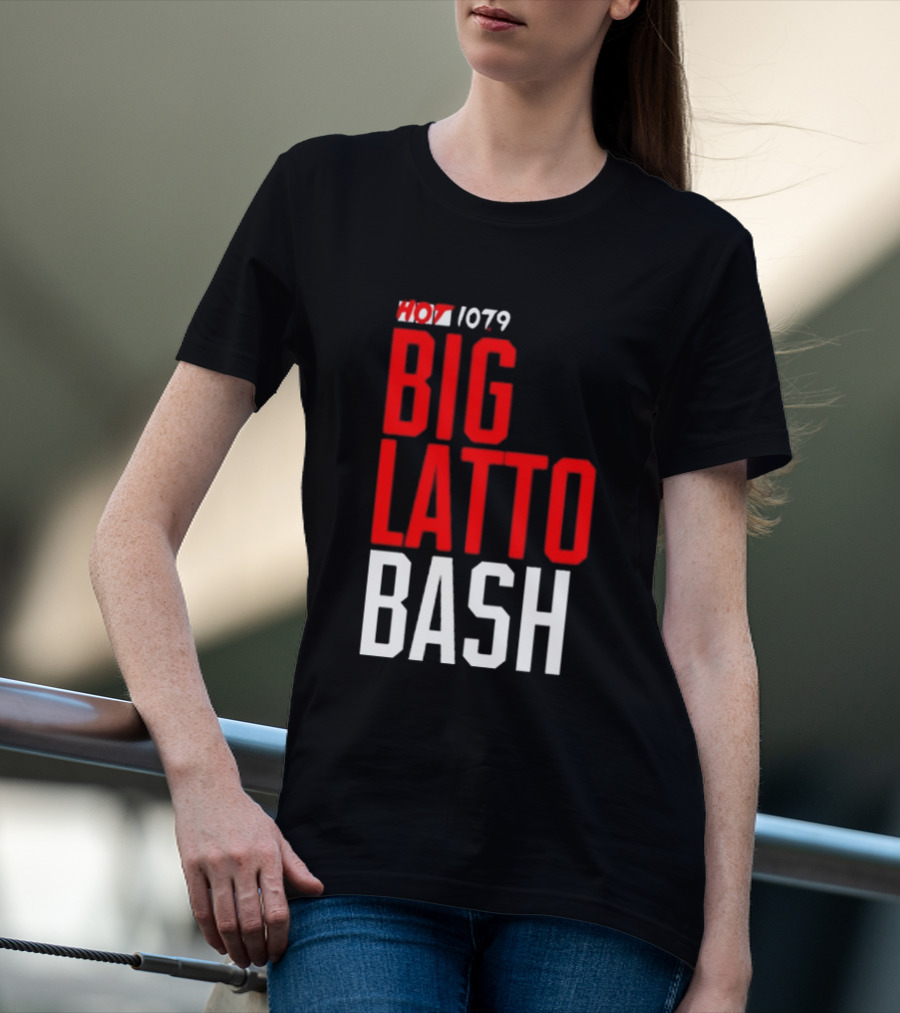 Hot 1079 Big Latto Bash Event Promotion T-Shirt
