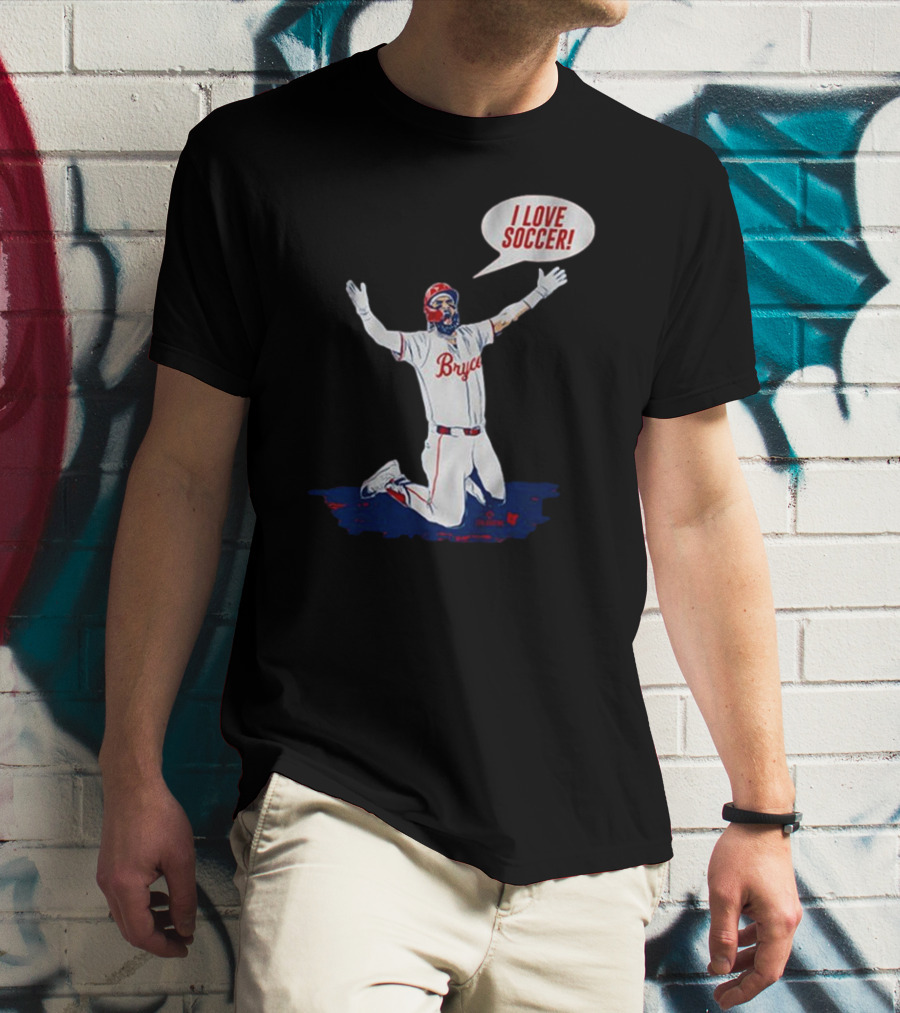 Bryce Harper I Love Soccer Celebration Player Kneeling On Ground T-Shirt