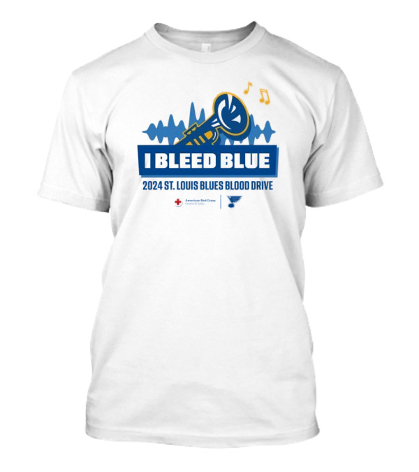 I Bleed Blue St Louis Blues 2024 Blood Drive American Red Cross Initiative T-Shirt