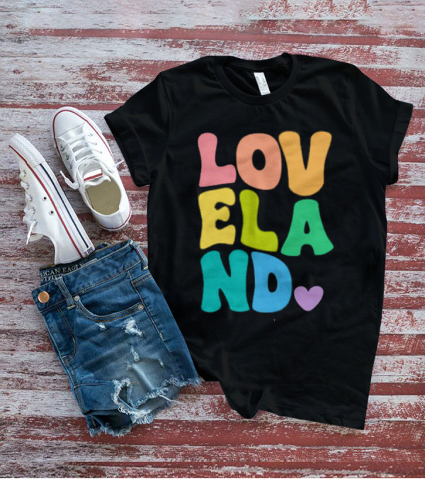 Loveland Rainbow Letters With Heart T-Shirt