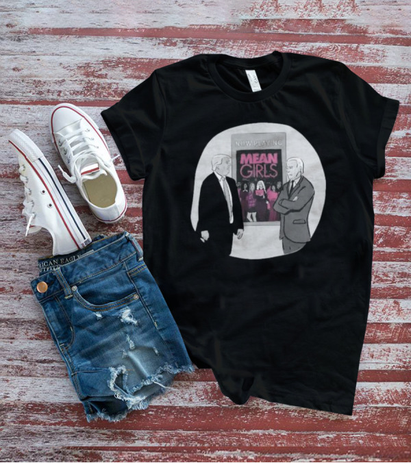 Now Playing Mean Girls Trump And Biden Face To Face New Yorker Cartoon T-Shirt