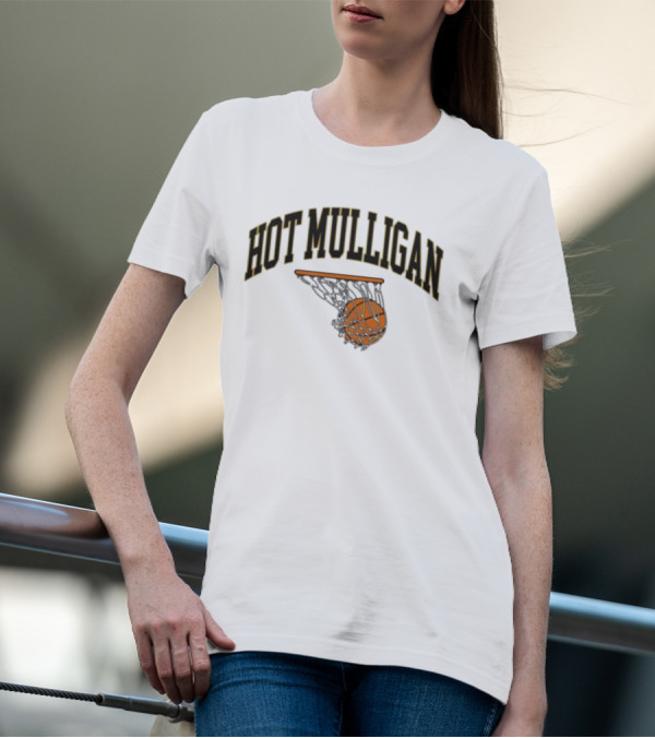 HOT MULLIGAN BASKETBALL HOOP AND BALL T-Shirt