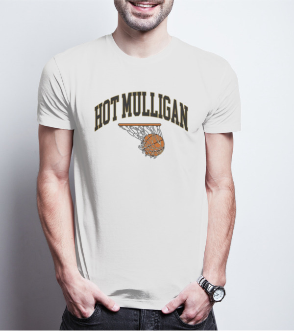 HOT MULLIGAN BASKETBALL HOOP AND BALL T-Shirt