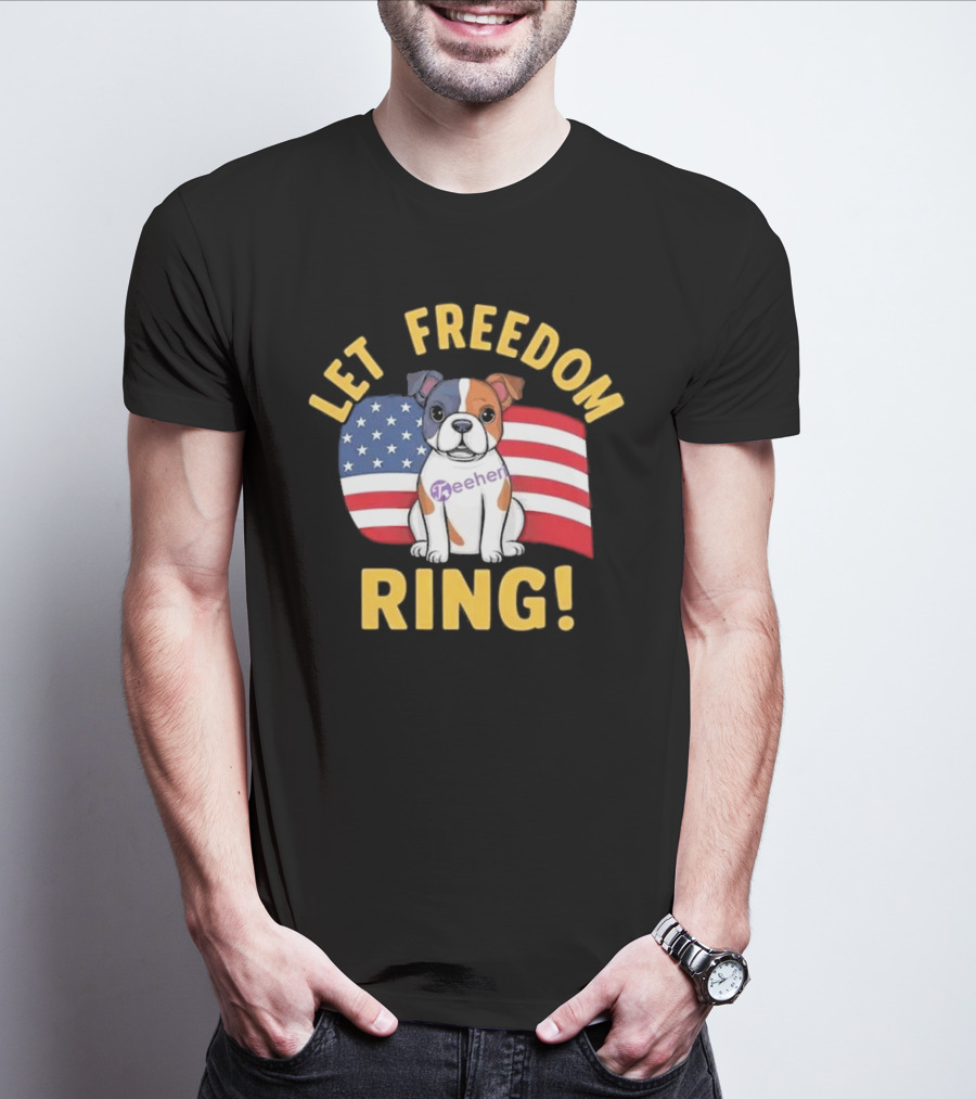 Let Freedom Ring Dog With American Flag 4th Of July T-Shirt
