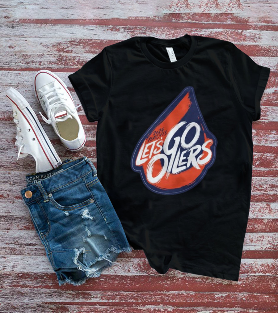 Let's Go Oilers 2024 Playoffs Stanley Cup Hockey T-Shirt