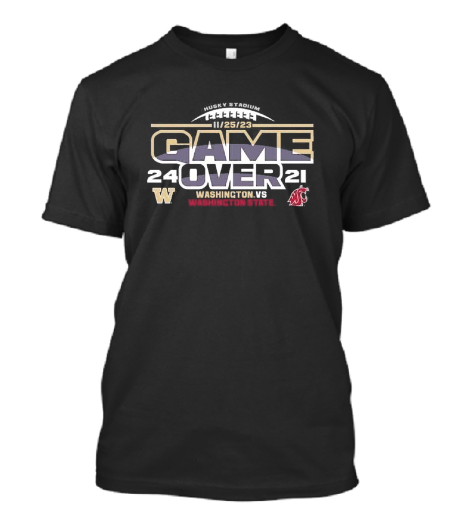 Husky Stadium 11/25/23 Washington Vs Washington State Game Over 24-21 T-Shirt