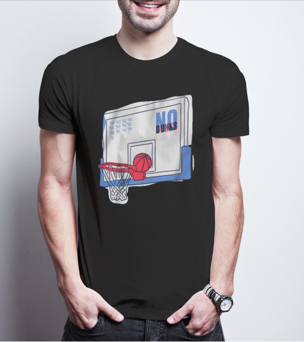 No Dunks Basketball Backboard With Tally Marks And Ball Wedgie T-Shirt