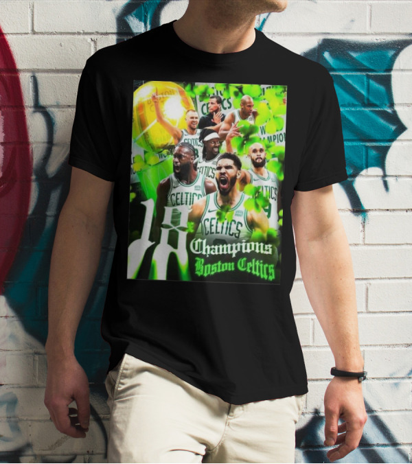 Boston Celtics 18th NBA Champions Celebrating Historic Victory With Passion And Unity T-Shirt