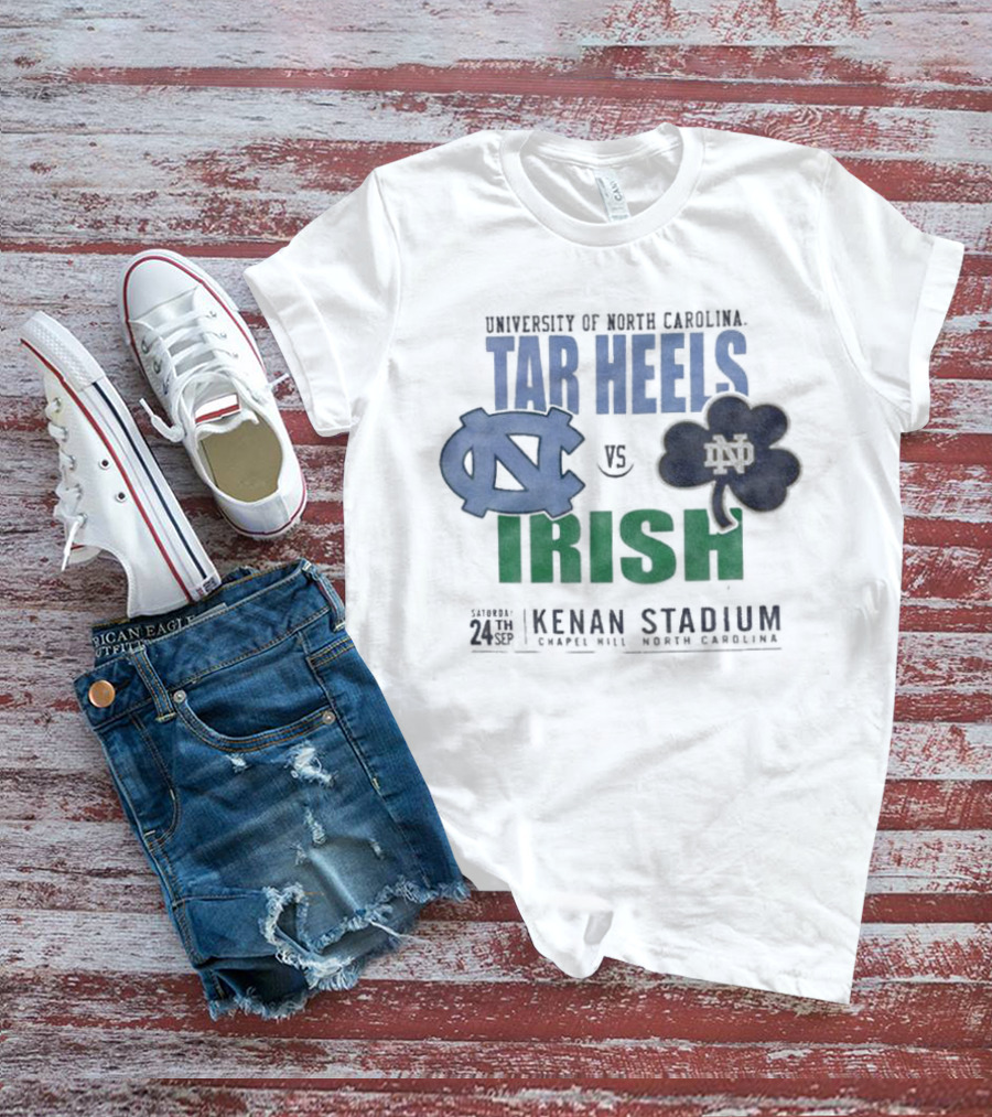 University Of North Carolina Tar Heels Vs Irish 24th Sep Kenan Stadium Chapel Hill T-Shirt
