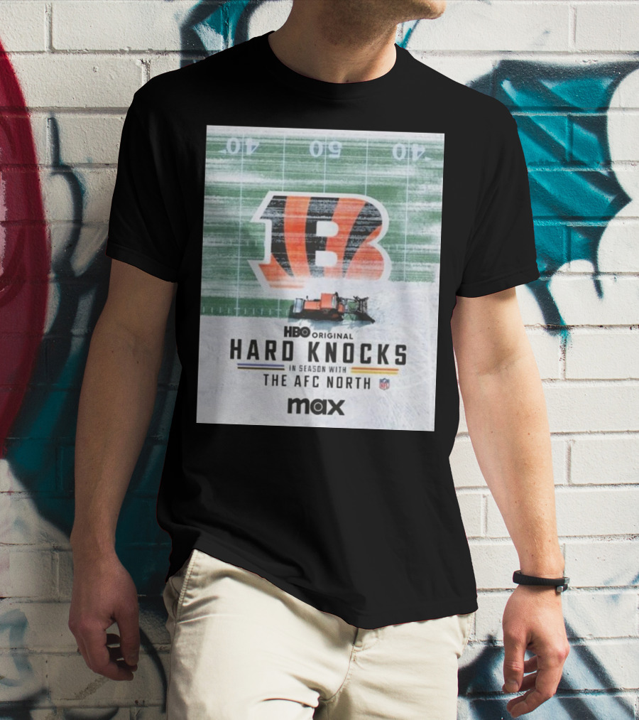 HBO Original Cincinnati Bengals Hard Knocks In Season With The AFC North NFL Max T-Shirt