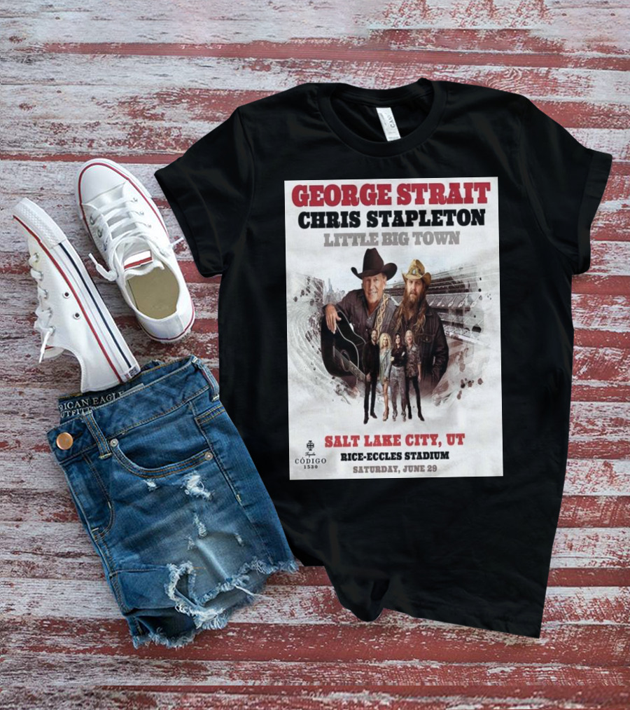 George Strait Chris Stapleton Little Big Town Salt Lake City UT Rice-Eccles Stadium Saturday June 29 T-Shirt