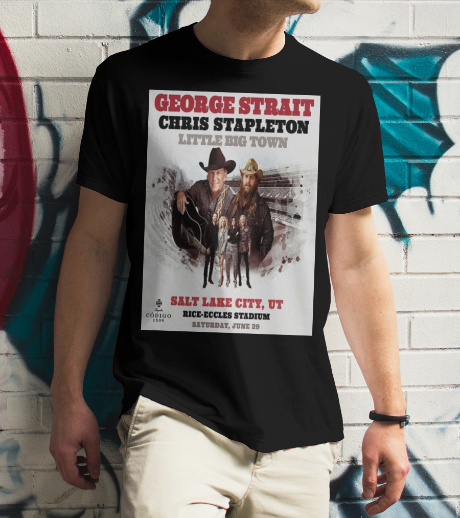 George Strait Chris Stapleton Little Big Town Salt Lake City UT Rice-Eccles Stadium Saturday June 29 T-Shirt