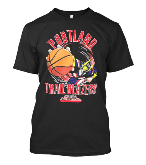 Portland Trail Blazers My Hero Academia All Might Basketball Smash T-Shirt