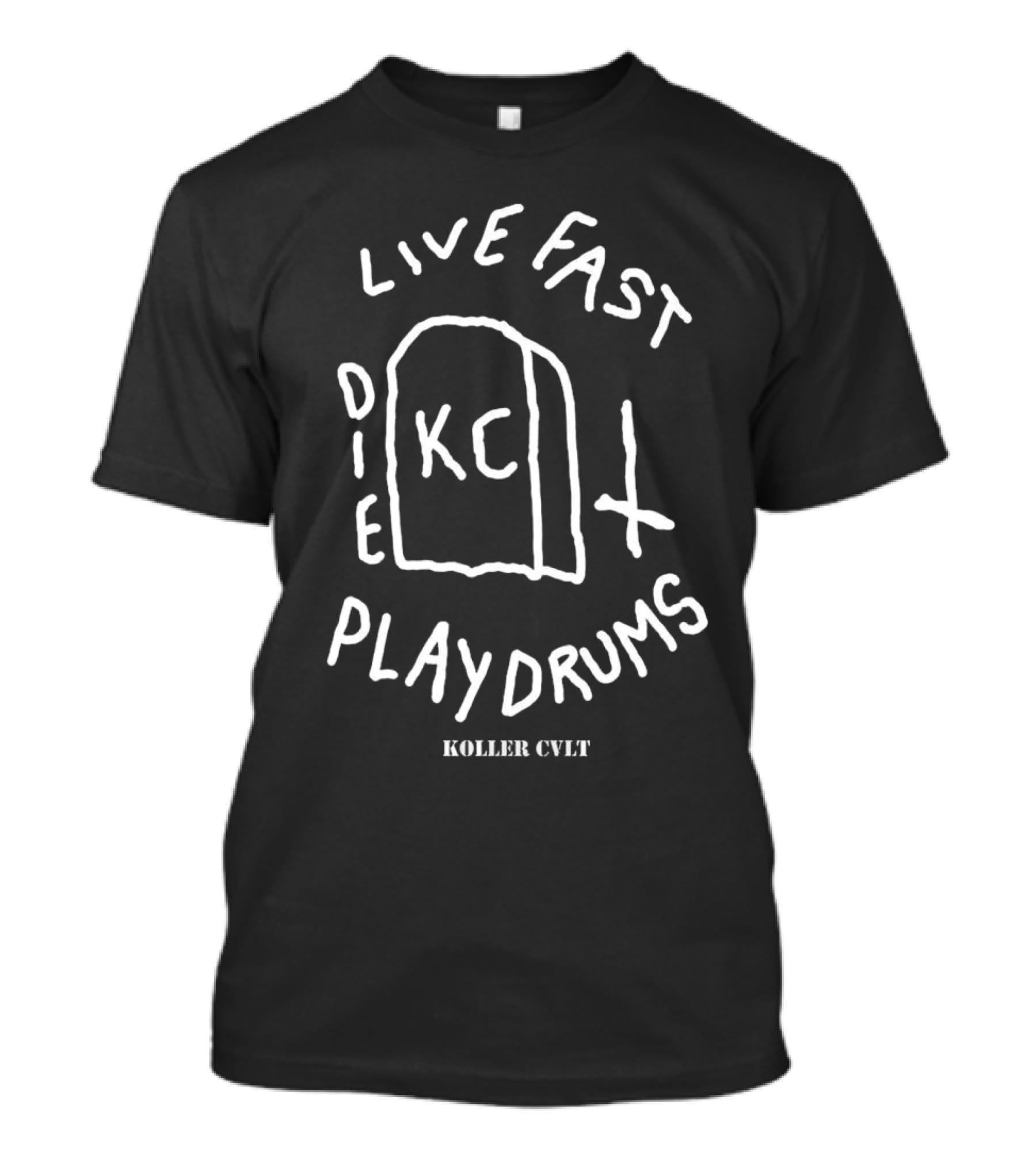 Koller Cvlt Live Fast Die Play Drums KC Tombstone Cross T-Shirt