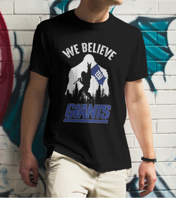 We Believe Bigfoot New York Giants T-Shirt
