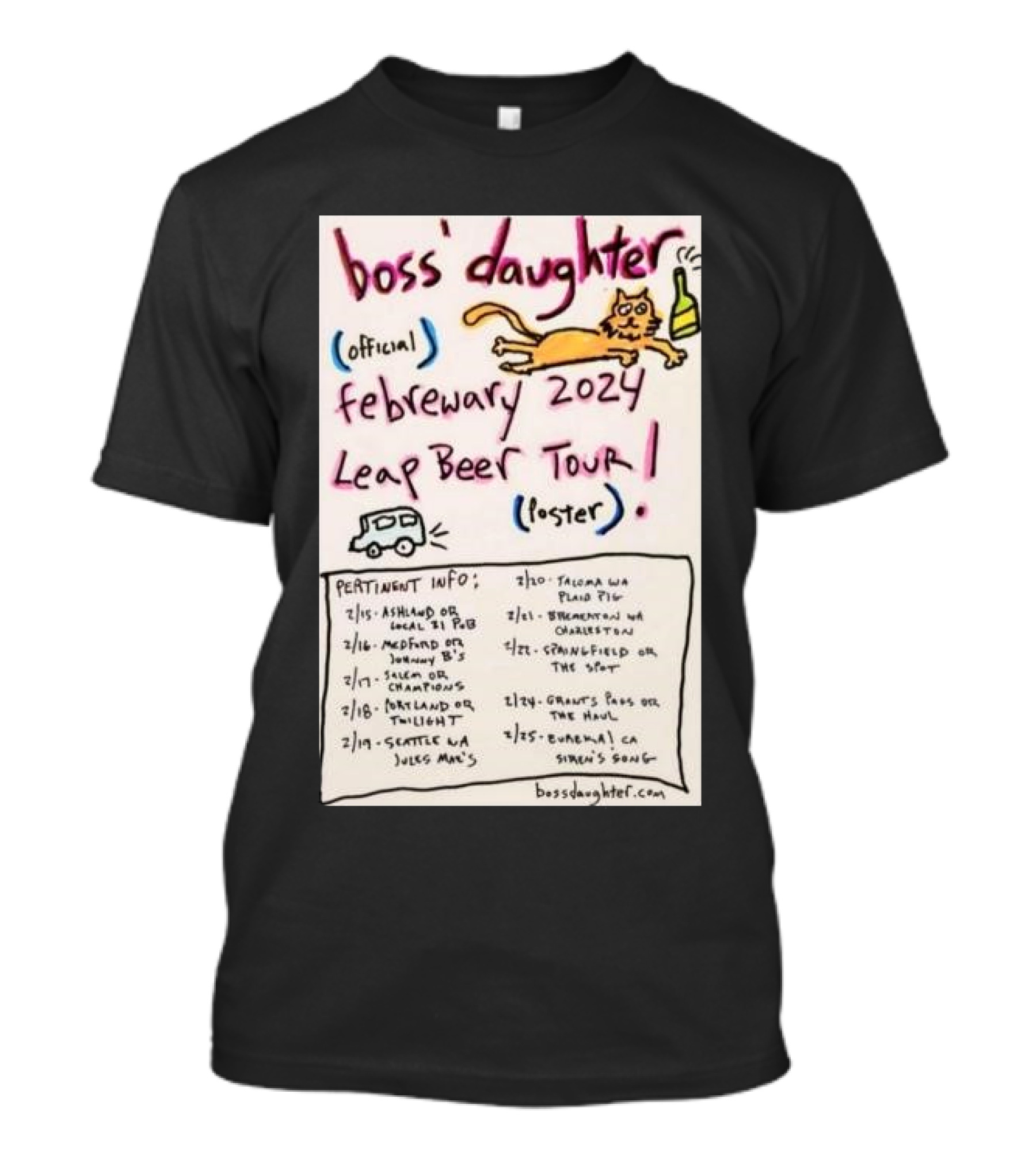 Boss Daughter Official February 2024 Leap Beer Tour Poster With Fun Cat Sketch And Tour Dates T-Shirt