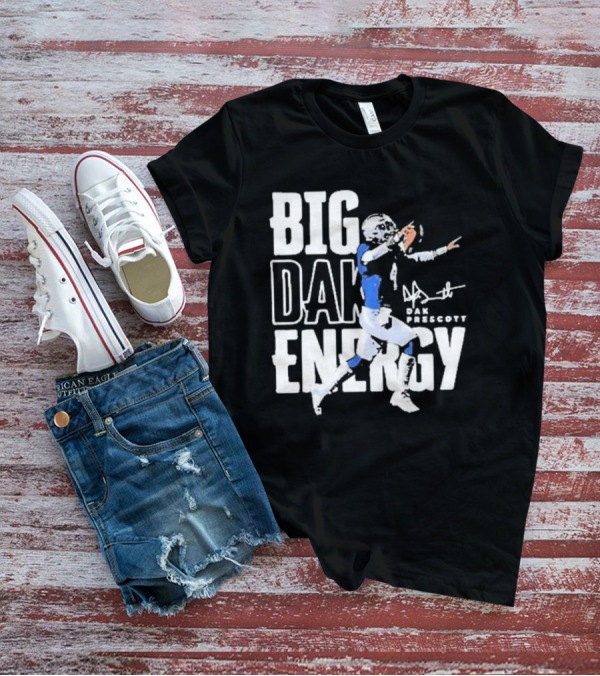 Dallas Cowboys Big Dak Energy Dak Prescott Player Signature T-Shirt