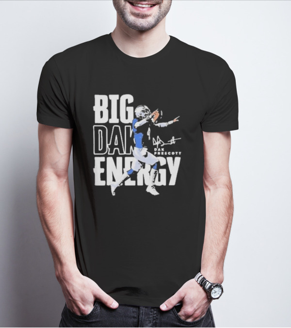Dallas Cowboys Big Dak Energy Dak Prescott Player Signature T-Shirt