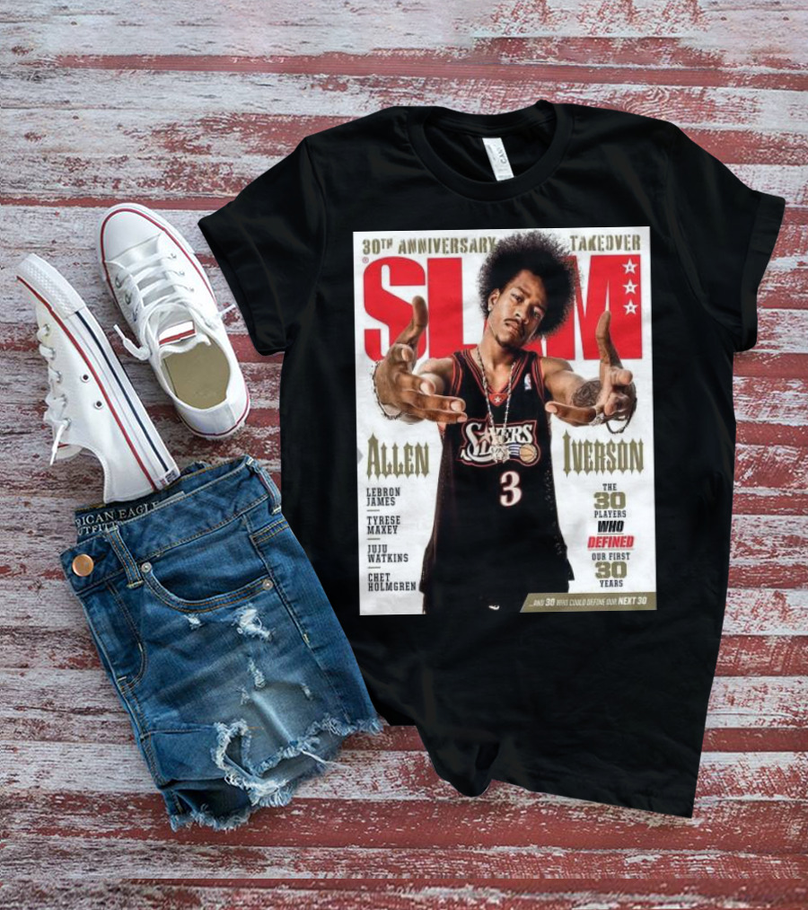 Slam 30th Anniversary Takeover Allen Iverson 76ers Cover Featuring LeBron James Tyrese Maxey Juju Watkins Chet Holmgren T-Shirt
