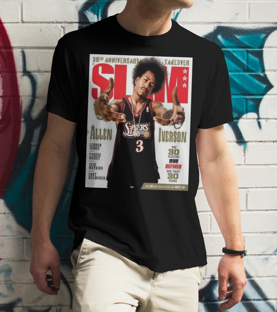 Slam 30th Anniversary Takeover Allen Iverson 76ers Cover Featuring LeBron James Tyrese Maxey Juju Watkins Chet Holmgren T-Shirt