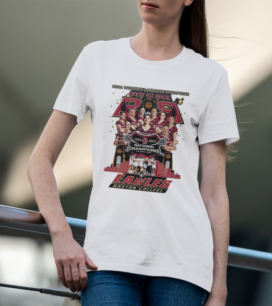 Boston College Eagles NCAA Women's Lacrosse 2023-2024 Back To Back National Champions T-Shirt