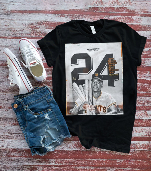 Willie Mays 1931-2024 Giants Legend 24x All-Star MVP Hall Of Fame T-Shirt
