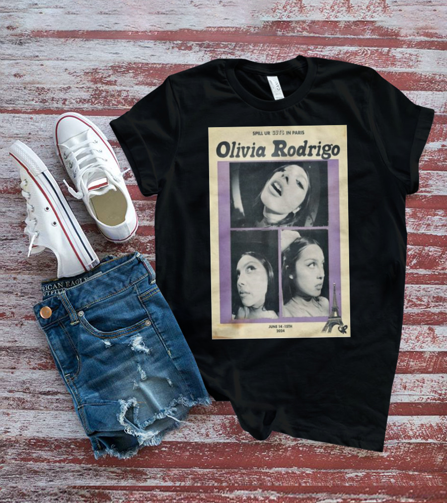 Olivia Rodrigo Spill Ur Guts In Paris June 14-15 T-Shirt