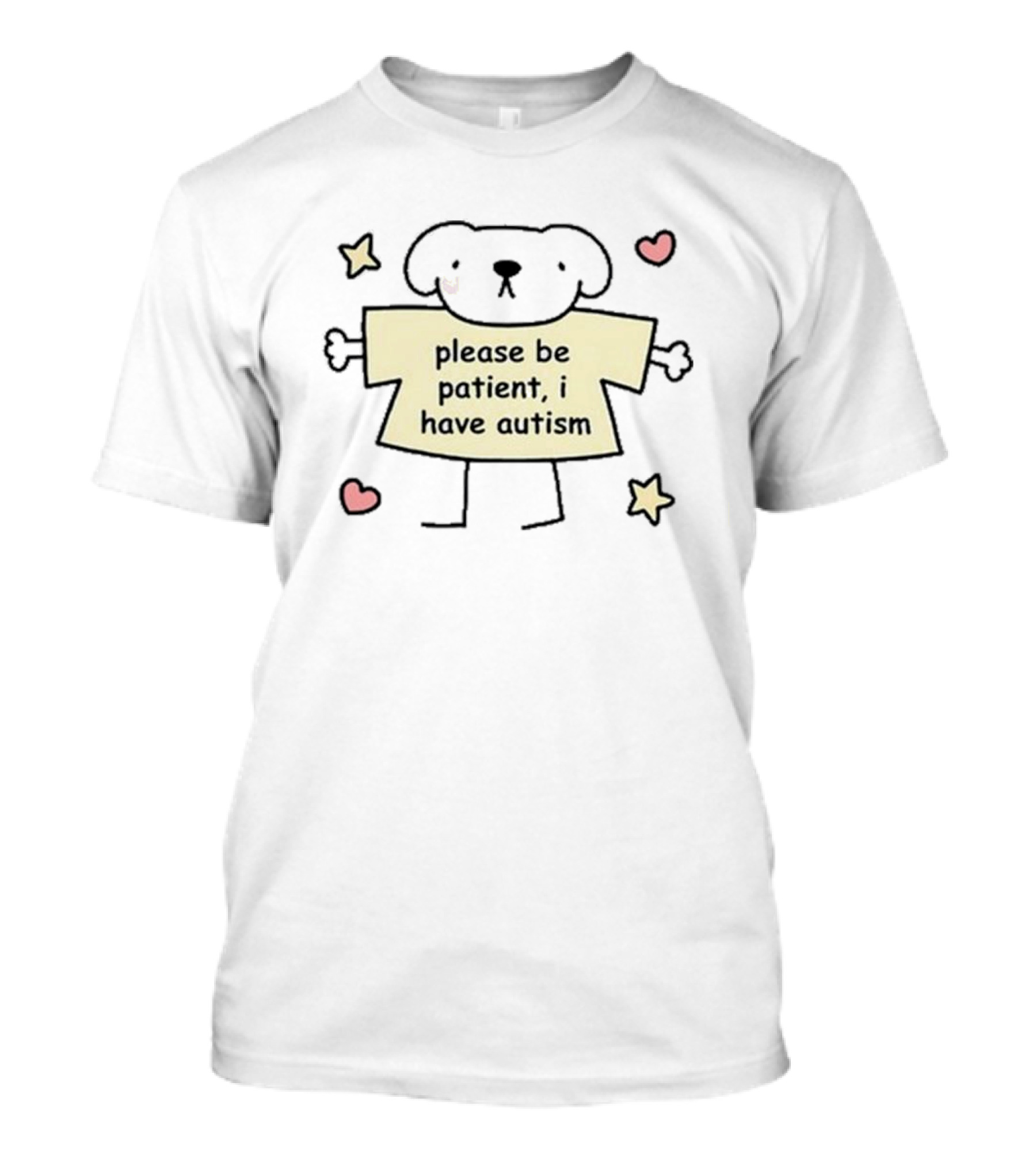 Please Be Patient I Have Autism Bear With Hearts And Stars T-Shirt
