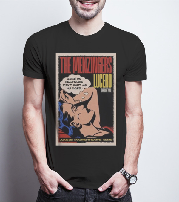 The Menzingers Lucero Madrid Theatre KCMO Come On Heartache June 26 T-Shirt