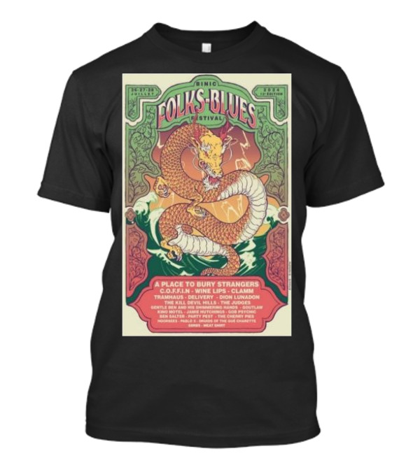 Binic Folks Blues Festival 2024 Dragon Artwork With A Place To Bury Strangers And More July 26-28 T-Shirt