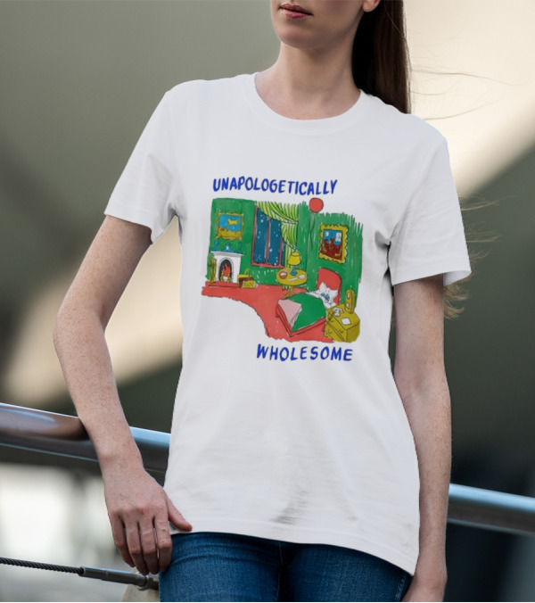 Unapologetically Wholesome Cozy Bedroom Scene T-Shirt