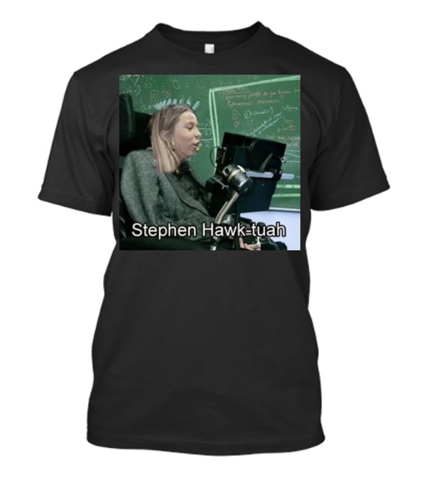 Stephen Hawk-Tuah Chalkboard Equations T-Shirt