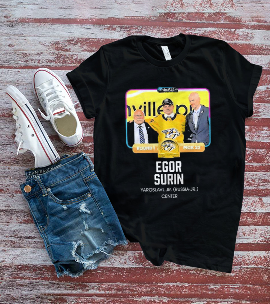 Draft24 Egor Surin Nashville Predators Round 1 Pick 22 Yaroslavl Jr. Russia Center T-Shirt