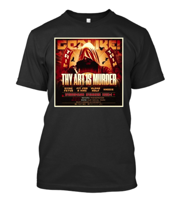 Thy Art Is Murder European Summer 2024 Tour Featuring Dying Fetus Fit For A King Alpha Wolf Krosis Godlike Novara Rome T-Shirt