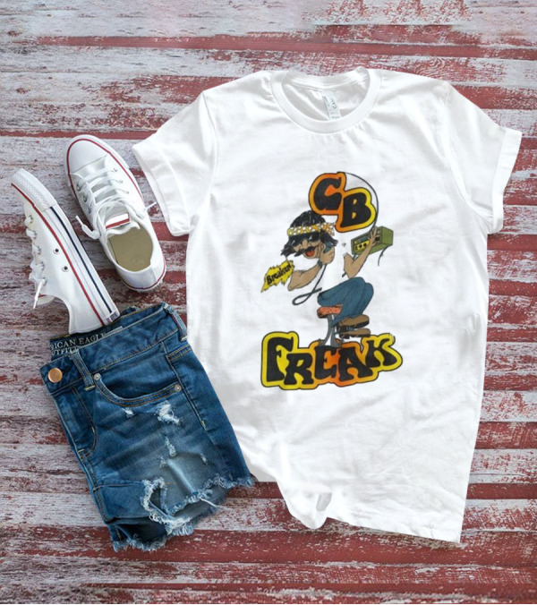CB FREAK Breaker Trucker CB Radio Enthusiast T-Shirt