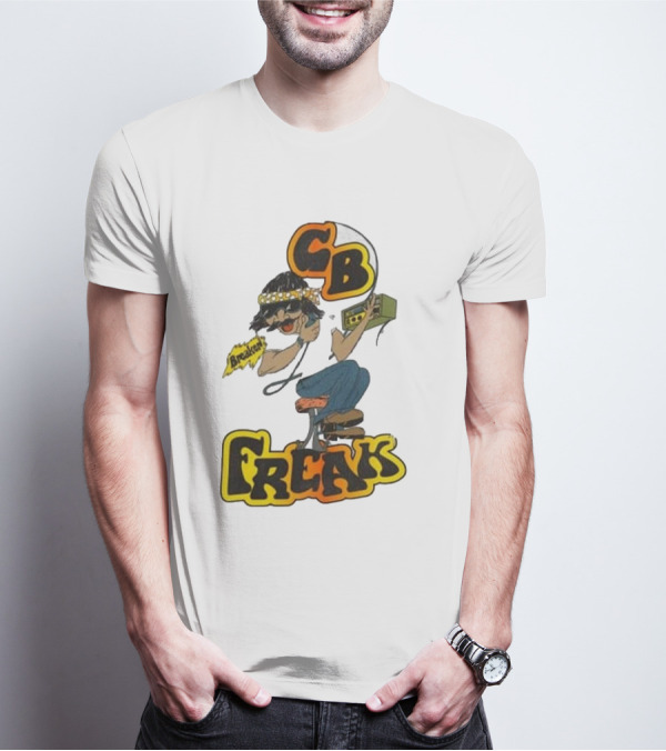 CB FREAK Breaker Trucker CB Radio Enthusiast T-Shirt